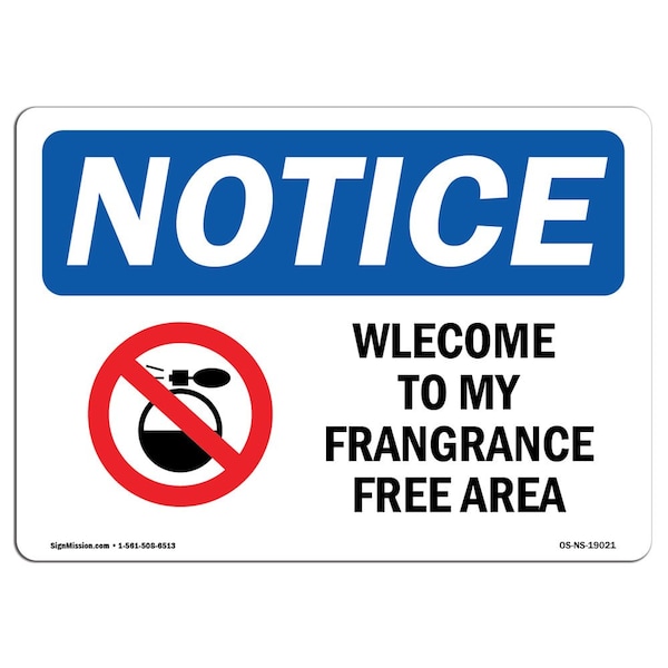Signmission Safety Sign, OSHA Notice, 10" Height, Welcome To My Fragrance Free Area Sign With Symbol, Landscape OS-NS-D-1014-L-19021 - main